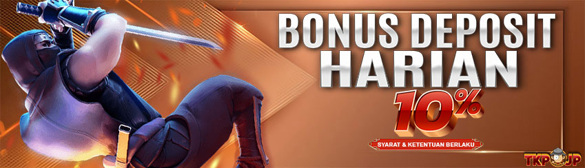 BONUS DEPOSIT HARIAN 10%